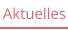 Aktuelles